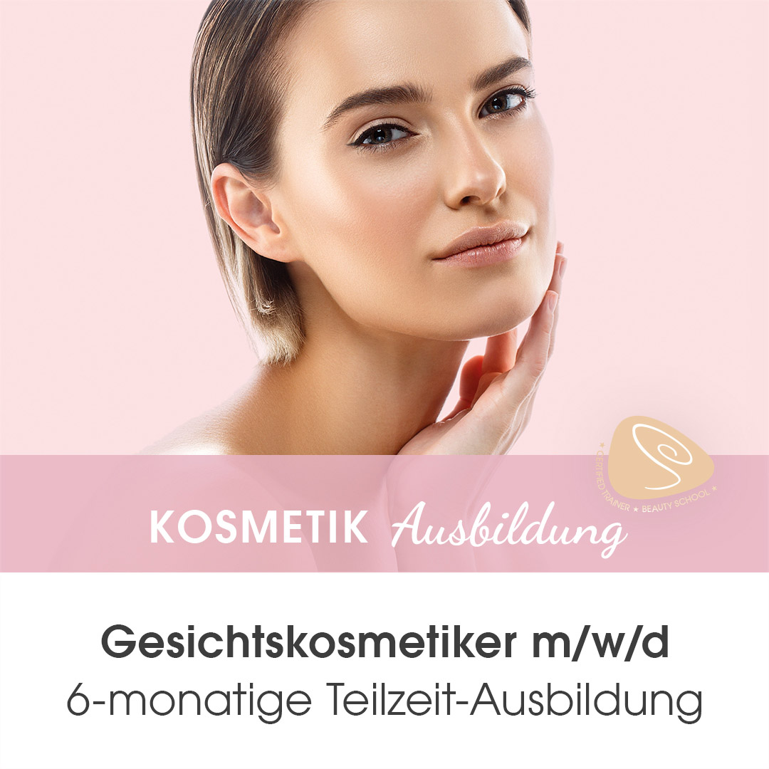 Ausbildung zum Gesichtskosmetiker m/w/d in Teilzeit 6 Monate